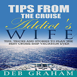 Obraz ikony: Tips From The Cruise Addict's Wife