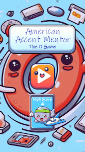 American Accent Mentor O Game