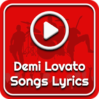 All Demi Lovato Songs Lyrics