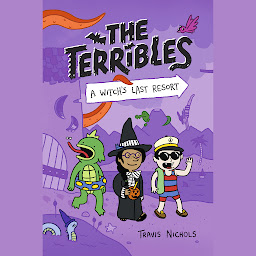 Icon image The Terribles #2: A Witch's Last Resort