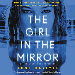 Obraz ikony: The Girl in the Mirror: A Novel
