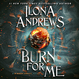 Burn for Me: A Hidden Legacy Novel 아이콘 이미지