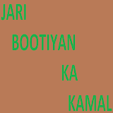 Jari Bootiyan Ka Kamal icon