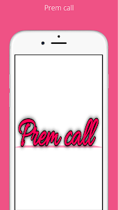 Prem call