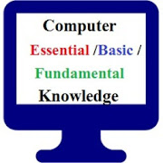 Computer Essential  Knowledge