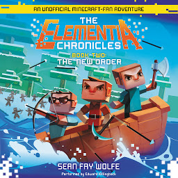 Imagen de icono The Elementia Chronicles #2: The New Order: An Unofficial Minecraft-Fan Adventure