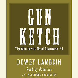 Icon image The Gun Ketch: The Naval Adventures of Alan Lewrie