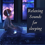 Cover Image of Télécharger Relaxing sounds for sleeping 1 APK