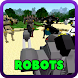 Robots Mod for Minecraft PE - Androidアプリ