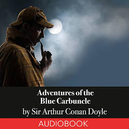Symbolbild für Adventures of the Blue Carbuncle: Sherlock Holmes