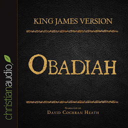Icon image Holy Bible in Audio - King James Version: Obadiah