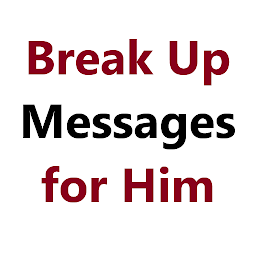 Icon image Break Up Messages for Him