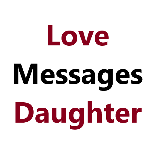 Love Messages for Daughter  Icon