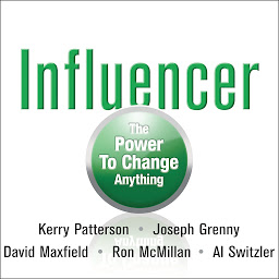 Icon image Influencer: The Power to Change Anything