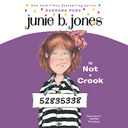 图标图片“Junie B. Jones is Not a Crook: Junie B. Jones #9”