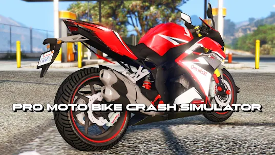 Pro Moto Bike Crash Simulator