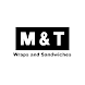 M&T Wraps and Sandwiches