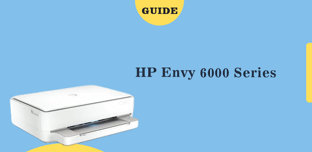 HP Envy 6000 Series guide Unknown