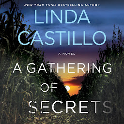 Icon image A Gathering of Secrets: A Kate Burkholder Novel