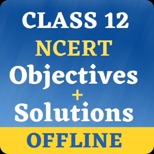 Class 12 Solution & Objectives