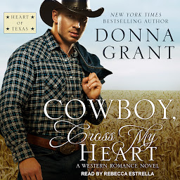 Icon image Cowboy, Cross My Heart: A Western Romance Novel