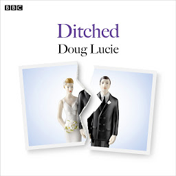 Icon image Ditched: A BBC Radio 4 dramatisation