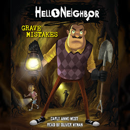 Icon image Grave Mistakes: An AFK Book (Hello Neighbor #5)