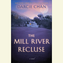 Icon image The Mill River Recluse: A Novel