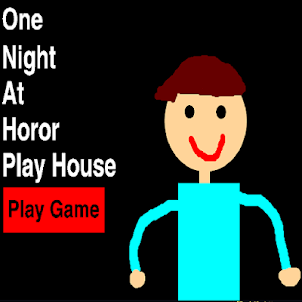 One Night At Horor Play House