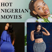 Hot Nigerian Movies