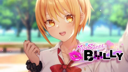 My Sweet Bully - Dating Sim