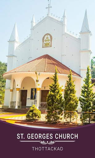 ST. GEORGES CHURCH, THOTTACKAD