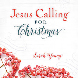 Icon image Jesus Calling for Christmas, with Full Scriptures