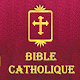 Bible Catholique en Français Download on Windows