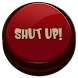 Shut Up Button - Androidアプリ