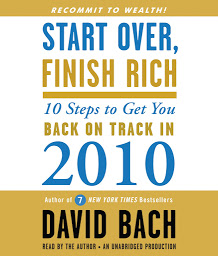Icon image Start Over, Finish Rich: 10 Steps to Get You Back on Track in 2010