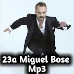 Cover Image of Tải xuống 23 Miguel Bose Mp3  APK