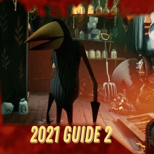 Hi Neighbor 2 Last Alpha 5,6 New Guide Walkthrough