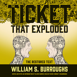 Icon image The Ticket That Exploded: The Restored Text
