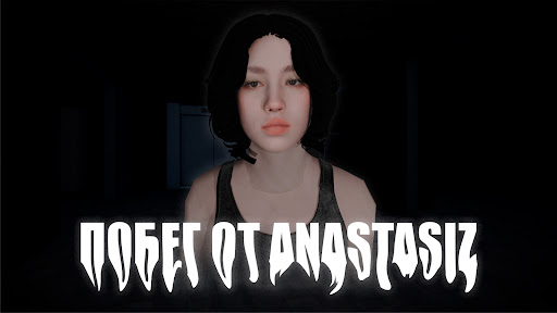 ESCAPE FROM ANASTASIZ