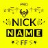 Nickname Fire: Nickfinder App