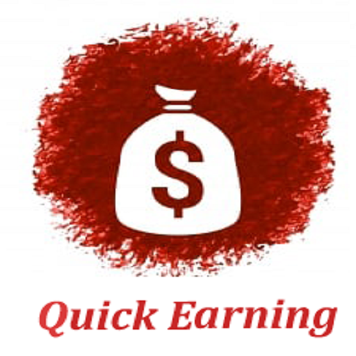 Quick earning