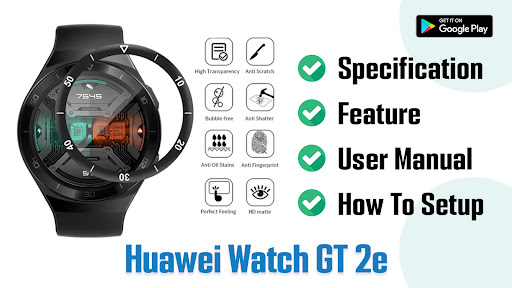 Android application Huawei Watch GT 2e App Advice screenshort
