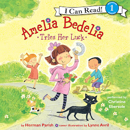 Icon image Amelia Bedelia Tries Her Luck