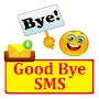 Good Bye SMS Text Message