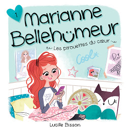 Obraz ikony: Marianne Bellehumeur - Tome 1. Les pirouettes du coeur