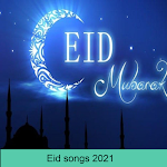 Cover Image of 下载 Eid mubarak song 2021 - Best Eid song 1.0.2 APK