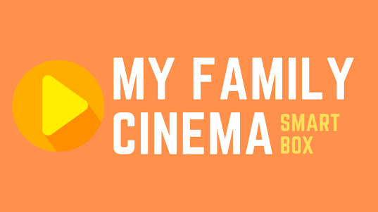 My Family Cinema:Smart Box