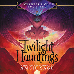 Icon image Enchanter's Child, Book One: Twilight Hauntings
