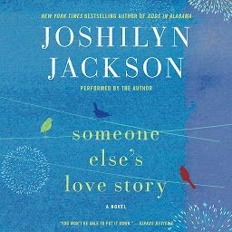 Icon image Someone Else's Love Story: A Novel